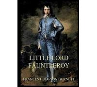 Frances Hodgson Burnett Little Lord Fauntleroy (Tascabile)