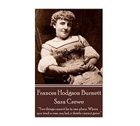 Frances Hodgson Burnett - Sara Crewe