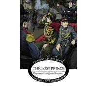 Frances Hodgson Burnett The Lost Prince (Tascabile)