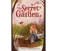 Frances Hodgson Burnett The Secret Garden (Copertina rigida)