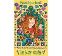 Frances Hodgson Burnett The Secret Garden (Copertina rigida)