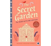 Frances Hodgson Burnett The Secret Garden: The Read-With-Me Edition (Tascabile)