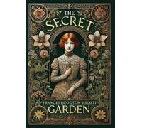 Frances Hodgson The Secret Garden (Collector's Edition) (Lami (Copertina rigida)