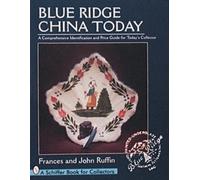 Frances & John Ruffin Blue Ridge China Today (Tascabile)