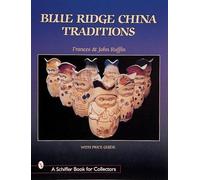 Frances & John Ruffin Blue Ridge China Traditions (Tascabile)