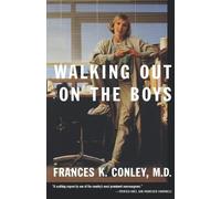 Frances K Conley Walking Out on the Boys (Tascabile)