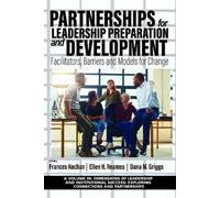 Frances K. Koch Partnerships for Leadership Preparation and D (Copertina rigida)
