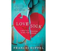 Frances Kuffel Love Sick (Tascabile)