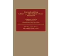 Frances L. Carr Internationalizing Library and Information Sc (Copertina rigida)