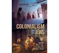 Frances Malino Colonialism and the Jews (Copertina rigida)