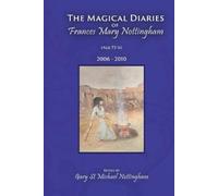 Frances Mary Nottingha The Magical Diaries of Frances Mary Nottingha (Tascabile)