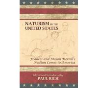 Frances & Mason Merrill Naturism in the United States (Tascabile)