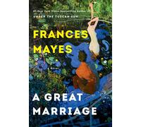 Frances Mayes A Great Marriage (Copertina rigida)