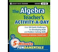 Frances McBroom Thomp The Algebra Teacher's Activity-a-Day, Grades 6 (Tascabile)