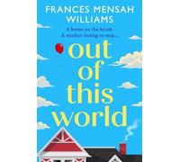 Frances Mensah Williams Out of this World (Tascabile)