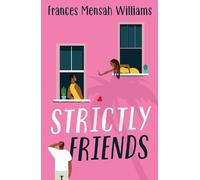 Frances Mensah Williams Strictly Friends (Tascabile)