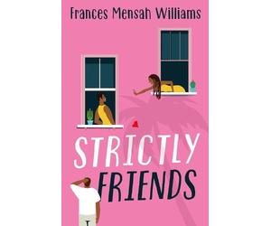 Frances Mensah Williams Strictly Friends (Tascabile)
