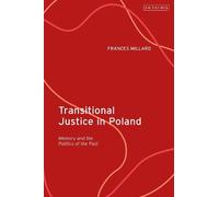 Frances Millard Transitional Justice in Poland (Copertina rigida)