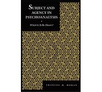 Frances Moran Subject and Agency in Psychoanalysis (Copertina rigida)