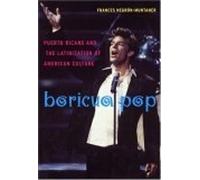 Frances Negrón-Muntaner Boricua Pop (Tascabile) Sexual Cultures