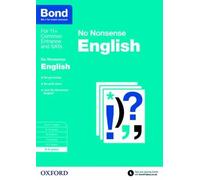 Frances Orchard Bond 11+ Bond: English: No Nonsense (Tascabile)