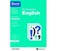Frances Orchard Bond 11+ Bond: English: No Nonsense (Tascabile)