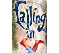 Frances O'Roark Dowell Falling In (Copertina rigida)