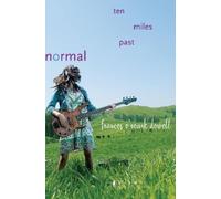 Frances O'Roark Dowell Ten Miles Past Normal (Copertina rigida)
