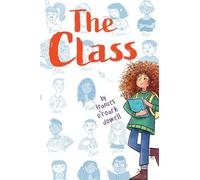 Frances O'Roark Dowell The Class (Copertina rigida)