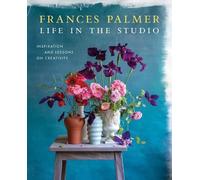 Frances Palmer Life in the Studio (Copertina rigida)