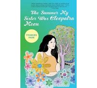 Frances Park The Summer My Sister Was Cleopatra Moon (Tascabile)