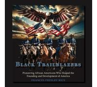 Frances Presley Rice Black Trailblazers (Tascabile)