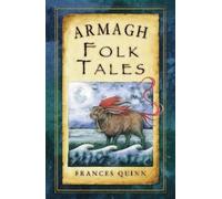 Frances Quinn Armagh Folk Tales (Tascabile)