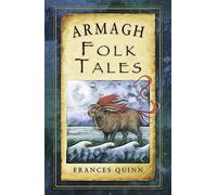Frances Quinn Armagh Folk Tales (Tascabile)