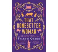 Frances Quinn That Bonesetter Woman (Tascabile)