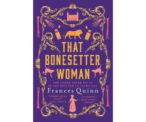 Frances Quinn That Bonesetter Woman (Tascabile)