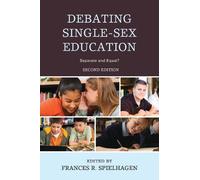 Frances R. Spielhagen Debating Single-Sex Education (Tascabile)