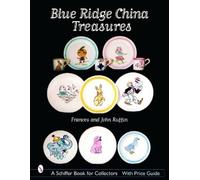 Frances Ruffin John Ruffin Blue Ridge China Treasures (Copertina rigida)
