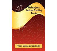 Frances Sakoian Louis Acker The Inconjunct (Tascabile)