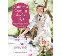 Frances Schultz California Cooking and Southern (Tascabile) (PRESALE 29/01/2026)