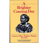 Frances Smith Foster A Brighter Coming Day (Tascabile)