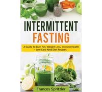 Frances Spritzler Intermittent Fasting (Tascabile)