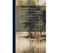 Frances Stackho Thirteen Views of the Castle of St. Donat's, (Copertina rigida)