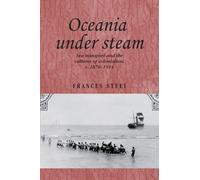 Frances Steel Oceania Under Steam (Tascabile) Studies in Imperialism