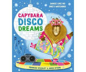 Frances Stickley Capybara Disco Dreams (Tascabile)