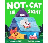 Frances Stickley Not a Cat In Sight (Copertina rigida)