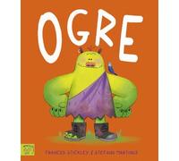 Frances Stickley Ogre (Tascabile) Stories from the Swamp