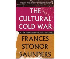 Frances Stonor Saunders The Cultural Cold War (Tascabile)