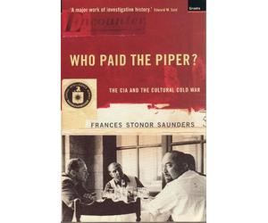 Frances Stonor Saunders Who Paid The Piper? (Tascabile)
