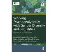 Frances Thomson Working Psychoanalytically with Gender Diversity and (Tascabile)